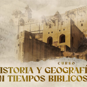 Historia y Geografía en Tiempos Bíblicos 1 - [3 Créditos]